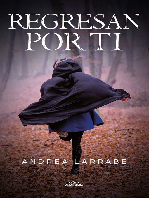 Title details for REGRESAN POR TI by Andrea Larrabe - Wait list